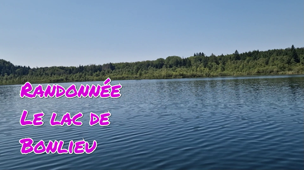 Randonnée le lac de Bonlieu depuis La Chaux du Dombief Jura