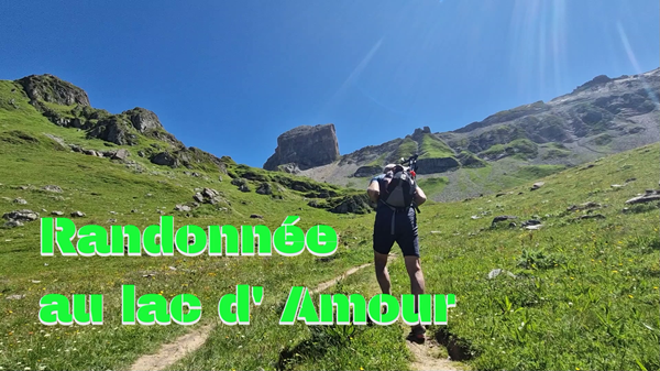 Randonnée Lac d' amour depuis Treicol  Arrèches-Beaufort  Savoie
