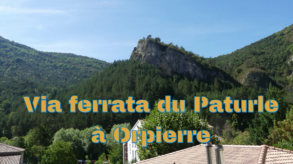 Via ferrata de Paturle Orpierre Hautes Alpes