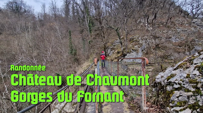 Randonnée, château de Chaumont ,Musièges, Gorges du Fornant, Haute Savoie